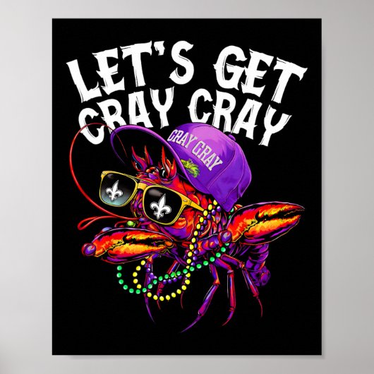 Laten we Cray Dabbing Crawfish Mardi Gras Mannen W Poster (Voorkant)
