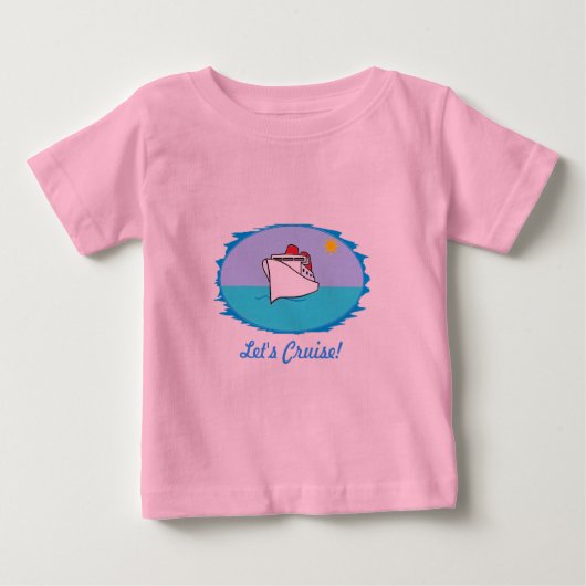 Laten we Cruise Baby Shirt (Voorkant)
