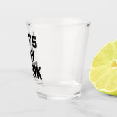 Laten we dag Drink grappige prijsopgave Shot Glas (Rechts)