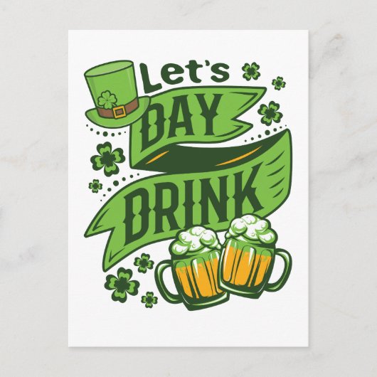 Laten we dag Drink St Patricks Day Drink Briefkaart (Voorkant)