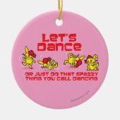 Laten we Dance Keramisch Ornament (Voorkant)