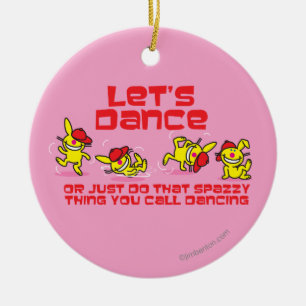 Laten we Dance Keramisch Ornament