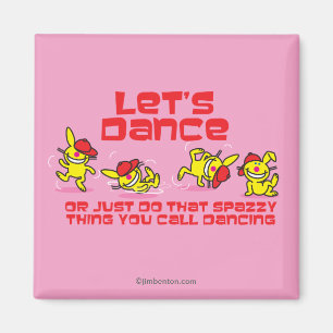 Laten we Dance Magneet