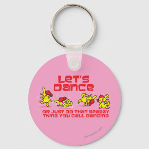 Laten we Dance Sleutelhanger