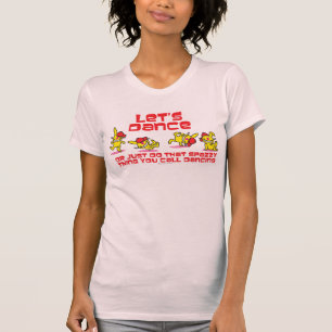 Laten we Dance T-shirt