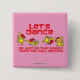 Laten we Dance Vierkante Button 5,1 Cm