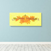 Laten we dankbaar verpakt canvas print (Insitu (Houten vloer))