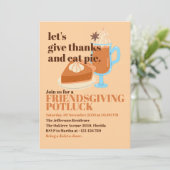 Laten we Dankbaar Zijn en Taart Eten Friendsgiving Kaart (Staand voorkant)