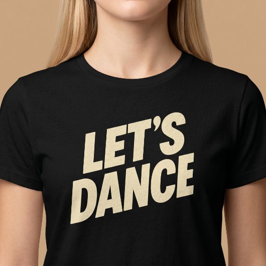 Laten we dansen t-shirt