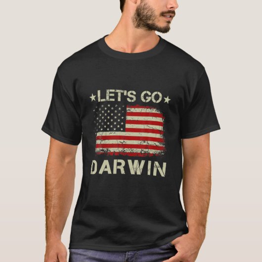 Laten we Darwin  Amerikaans vlagpatriotticum gaan T-shirt (Voorkant)