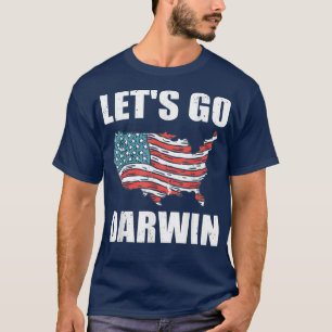Laten we Darwin Funny Sarcastische Novelty Fla T-shirt