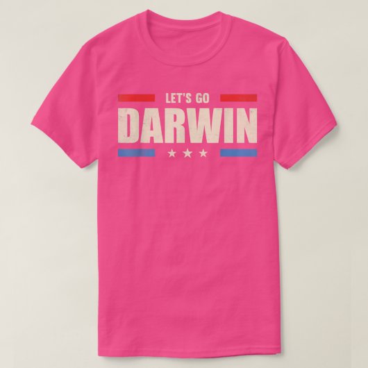 Laten we Darwin Sarcastisch Gezegde Verenigde Stat T-shirt (Design voorkant)