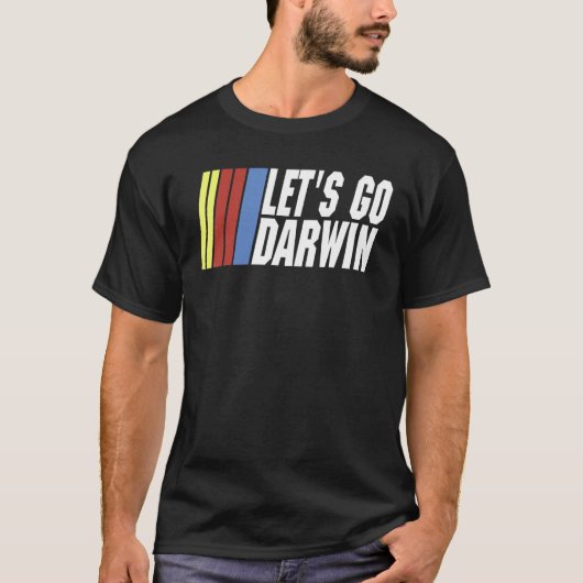  Laten we Darwin Sarcastische Mannen Vrouwen Lets  T-shirt (Voorkant)