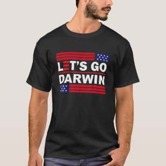Laten we Darwin T-shirt Funny Trendy Sarcastic Let