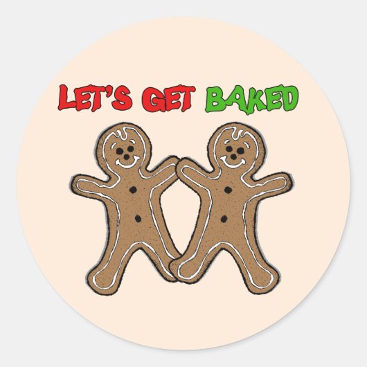 LATEN WE DE BAKED KRIJGEN RONDE STICKER (Voorkant)