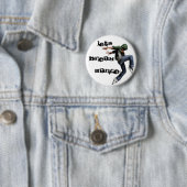 LATEN WE DE BREAK DANS RONDE BUTTON 5,7 CM (In situ)