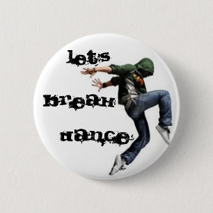 LATEN WE DE BREAK DANS RONDE BUTTON 5,7 CM