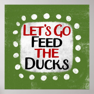 Laten we de Ducks Poster Wall Art gaan voeden