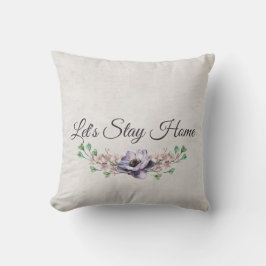 Laten we de Floral-Waterverf in huis blijven Kussen