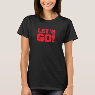 Laten we de gamer Streamer Sportmotivatie populair T-shirt