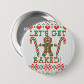 Laten we de gelekte Gingerbrood Man Cookie zegt: Ronde Button 7,6 Cm (Voorkant /achterkant)
