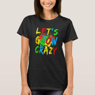 Laten we de Glow-partij van 80's Retro Costume-ond T-shirt