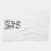 Laten we de Hometekst op wit blijven Theedoek (Horizontaal)