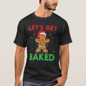 Laten we de kerstkoekjeskoekjes bakken t-shirt (Voorkant)