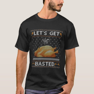 Laten we de lelijke Thanksgiving van de geroofde H T-shirt
