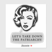 Laten we de patriarchysticker omlaag halen sticker (Vel)