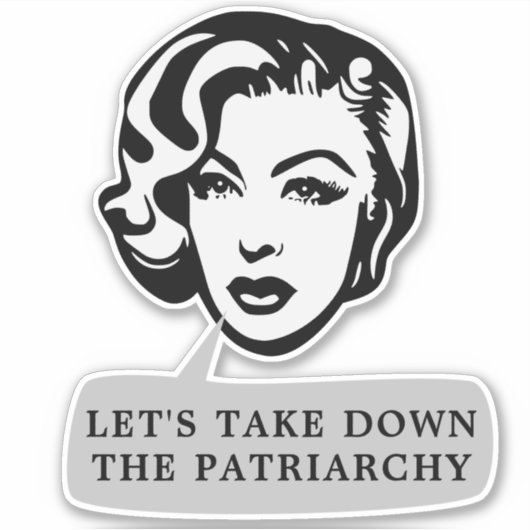 Laten we de patriarchysticker omlaag halen sticker (Voorkant)