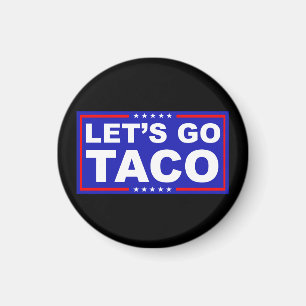 Laten we de politieke humor van Taco gebruiken Magneet