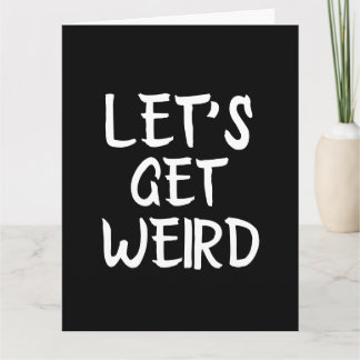 LATEN WE DE ROMANCE VAN DE WEIRD FUNNY OVERGEZIEN KAART