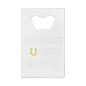 Laten we de St. Patrick's Day opknappen Creditkaart Flessenopener (Achterkant)