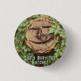 "Laten we de strijdbijl begraven" Ronde Button 3,2 Cm