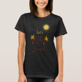 Laten we de Sunset Palm Trees en Sunset Quote beki T-shirt (Voorkant)