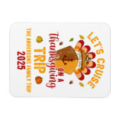 Laten we de Thanksgiving reis cruisen Magneet (Horizontaal)