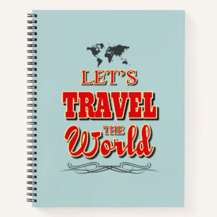 Laten we de wereld reizen notitieboek