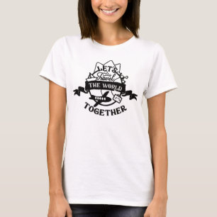 LATEN WE DE WERELD SAMEN MET T-Shirt REISEN