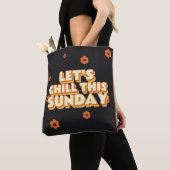 Laten we deze zondag chillen tote bag (Dichtbij)