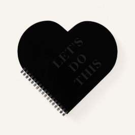 Laten we dit doen - hartvormig spiraalgebonden Not Notitieboek