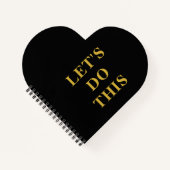 Laten we dit doen - hartvormig spiraalgebonden Not Notitieboek (Voorkant)