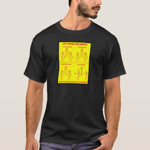LATEN WE DIT EENVOUDIG MAKEN T-SHIRT