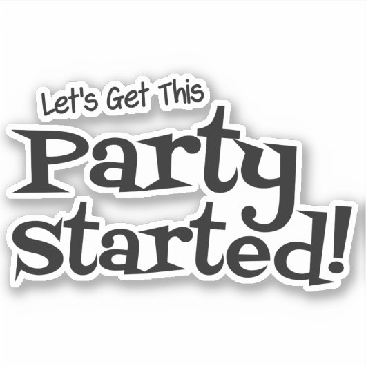 Laten we dit feest grappig beginnen sticker (Voorkant)