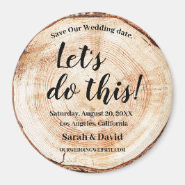 Laten we dit Houtkorrel Rustic Wedding doen Magneet