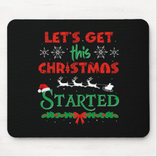 Laten we dit kerstfeest beginnen Kerstfeest C Muismat