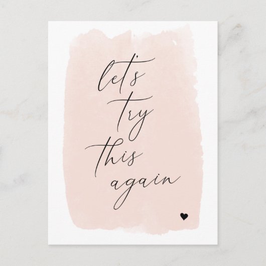 Laten we dit opnieuw proberen | Blush roze kalligr Aankondigingskaart (Voorkant)