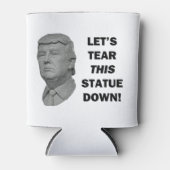 Laten we dit standbeeld onderbreken blikjeskoeler (Voorkant)