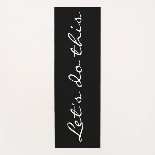 Laten we dit zwarte witte Inspirerend citaat doen Yogamat (Voorkant)