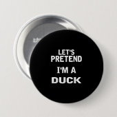 Laten we doen alsof in een eend grappig halloween ronde button 7,6 cm (Voorkant /achterkant)